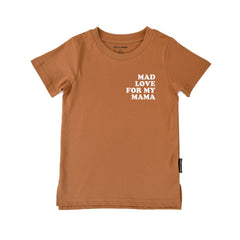 MAD LOVE FOR MY MAMA - TERRACOTTA