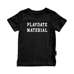 PLAYDATE MATERIAL TEE - BLACK