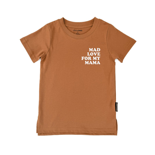 MAD LOVE FOR MY MAMA - TERRACOTTA