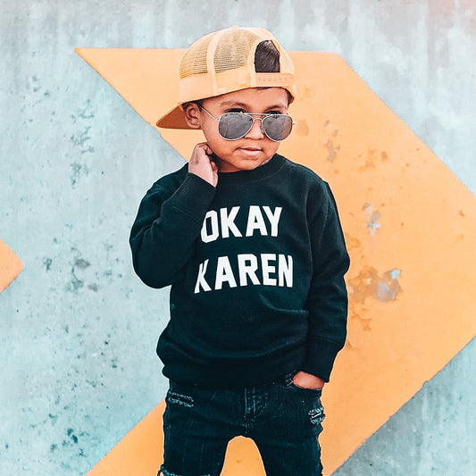 OKAY KAREN SWEATSHIRT - BLACK